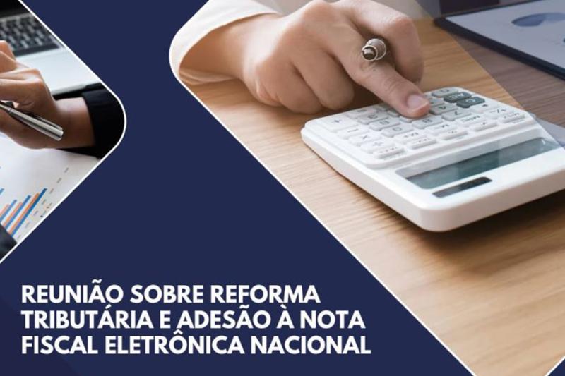 Dois Irmãos promove reunião sobre adesão à Nota Fiscal Eletrônica Nacional