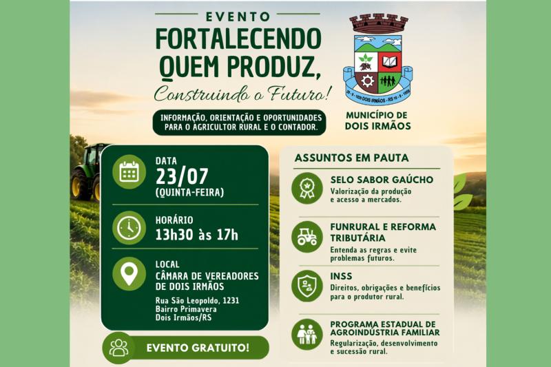 Dois Irmãos terá evento voltado aos produtores rurais no dia 23 de julho