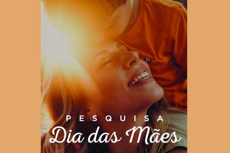 Pesquisa destaca os principais presentes para o Dia da Mães
